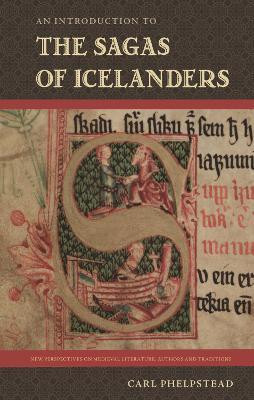 An Introduction to the Sagas of Icelanders(English, Paperback, Phelpstead Carl)