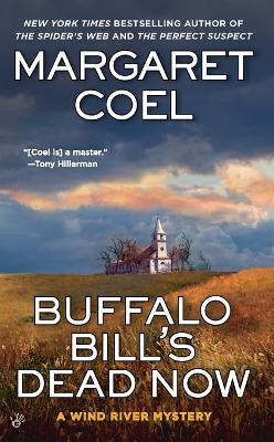 Buffalo Bill's Dead Now(English, Paperback, Coel Margaret)