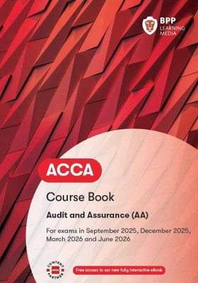 ACCA Audit and Assurance (AA): Course Book(Paperback, BPP Learning Media)