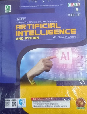 CANDID ARTIFICIAL INTELLIGENCE AND PYTHON CLASS-9(Paperback, ER. SARVESH CHOPRA)