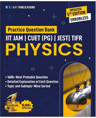 IIT JAM Physics Books  - Physics Practice Book 1600+ Topic Wise Practice Questions with Detailed Explanations | Complete Course Book for IIT JAM Physics, CUET PG Physics, JEST, TIFR & MSc Physics Entrance Exams | IFAS Publications(Paperback, IFAS Publications)