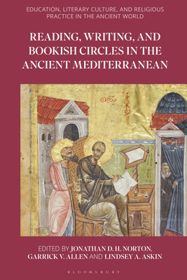 Reading, Writing, and Bookish Circles in the Ancient Mediterranean(English, Paperback, unknown)