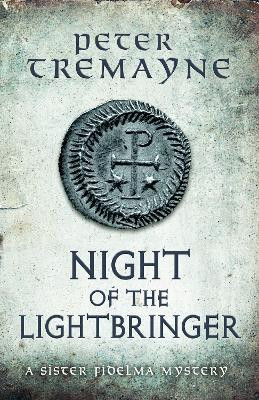 Night of the Lightbringer (Sister Fidelma Mysteries Book 28)(English, Paperback, Tremayne Peter)
