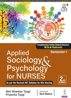 Applied Sociology & Psychology For Nurses (Semester 1)(Paperback, Shiv Shankar Tyagi, Priyanka Tyagi)