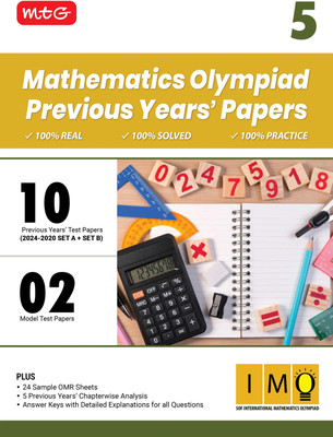 MTG Class-5 IMO Olympiad 10 Previous Years Papers Mathematics (2024-2020 Set A & B) - Model Test Papers with 24 Sample OMR Sheets & Chapterwise Analysis | PYQs For SOF Olympiad 2025-26 Exam(Paperback, MTG Editorial Board)