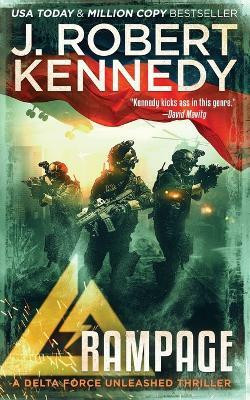 Rampage(English, Paperback, Kennedy J Robert)