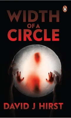 Width of a Circle(English, Paperback, Hirst David J)