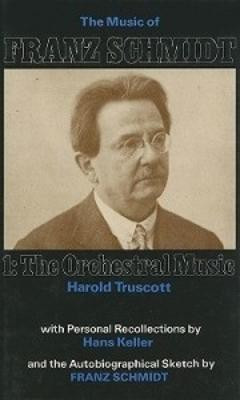 The Music of Franz Schmidt(English, Hardcover, Truscott Harold)