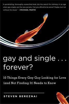 Gay and Single...Forever?(English, Paperback, Bereznai Steven)
