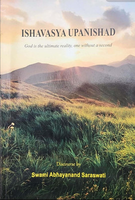 Ishavasya Upanishad By Mahamandaleshwar Swami Abhyanand Saraswati (English)(Hardcover, Swami Abhyanand Saraswati)