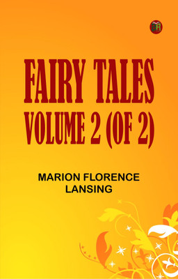 Fairy Tales, Volume 2 (of 2)(Paperback, Marion Florence Lansing)