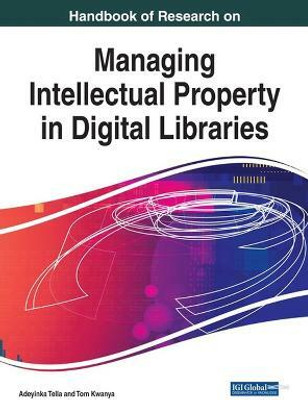 Handbook of Research on Managing Intellectual Property in Digital Libraries(English, Hardcover, unknown)