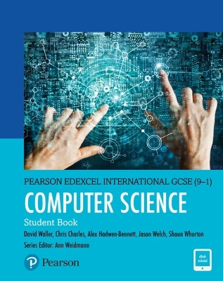 Pearson Edexcel International GCSE (9-1) Computer Science Student Book(English, Mixed media product, Waller David)