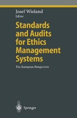 Standards and Audits for Ethics Management Systems(English, Paperback, unknown)