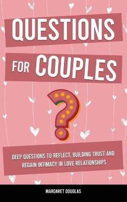 Questions for Couples(English, Hardcover, Douglas Margaret)