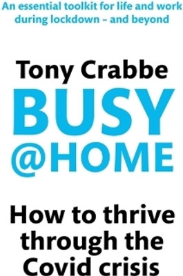 Busy@Home(English, Paperback, Crabbe Tony)
