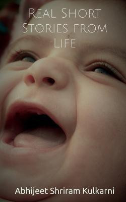 Real Short stories from Life(English, Paperback, Shriram Abhijeet)