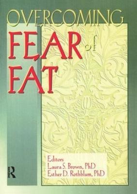 Overcoming Fear of Fat(English, Paperback, Rothblum Esther D)