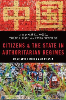 Citizens and the State in Authoritarian Regimes(English, Paperback, unknown)