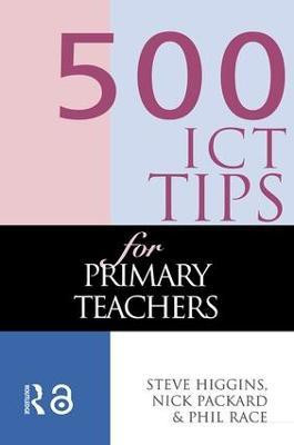 500 ICT Tips for Primary Teachers(English, Paperback, Higgins Steve)