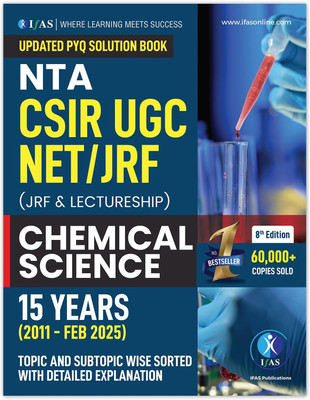 CSIR NET Chemical Science PYQ Book | Chemistry Previous Year Questions Papers  - 2025 | 15 Years Chapterwise Solved Papers (2011–Feb 2025) | Topicwise & Chapterwise PYQs with Detailed Solutions |NTA CSIR UGC NET, GATE, SET Chemistry Preparation Book | IFAS Publications(Paperback, IFAS Publications)