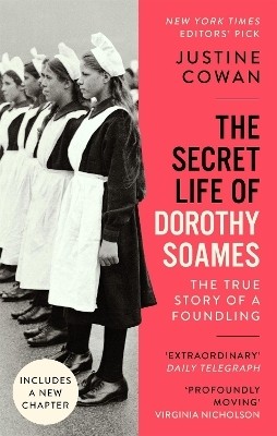 The Secret Life of Dorothy Soames(English, Paperback, Cowan Justine)