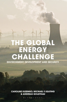 The Global Energy Challenge(English, Paperback, Kuzemko Caroline)