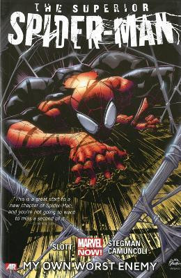 Superior Spider-Man - Volume 1: My Own Worst Enemy (Marvel Now)(English, Paperback, Slott Dan)