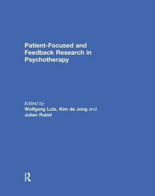 Patient-Focused and Feedback Research in Psychotherapy(English, Paperback, unknown)