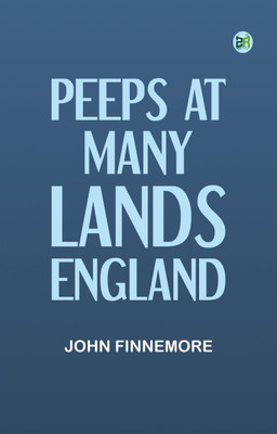 Peeps at Many Lands: England(Paperback, John Finnemore)