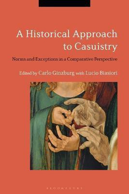 A Historical Approach to Casuistry(English, Electronic book text, unknown)
