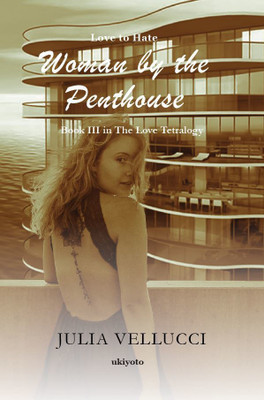 Woman by the Penthouse(English, Paperback, Vellucci Julia)