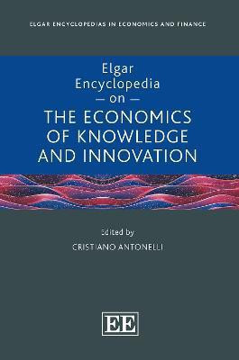 Elgar Encyclopedia on the Economics of Knowledge and Innovation(English, Hardcover, unknown)
