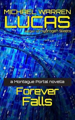 Forever Falls(English, Paperback, Lucas Michael Warren)