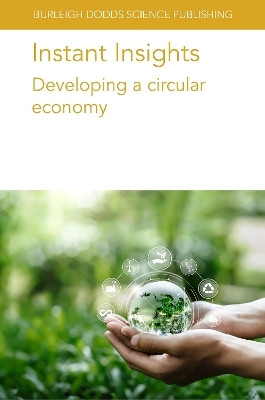 Instant Insights: Developing a Circular Economy(English, Paperback, authors Various Prof)