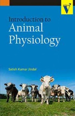 Introduction To Animal Physiology(English, Hardcover, Jindal Satish Kumar)