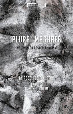 Plural Maghreb(English, Paperback, Khatibi Abdelkebir)