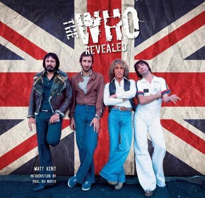 The Who Revealed(English, Hardcover, Kent Matt)