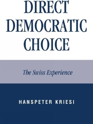 Direct Democratic Choice(English, Hardcover, Kriesi Hanspeter)