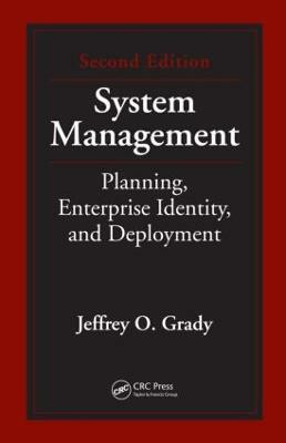 System Management  - Planning, Enterprise Identity, and Deployment, Second Edition(English, Hardcover, Grady Jeffrey O.)