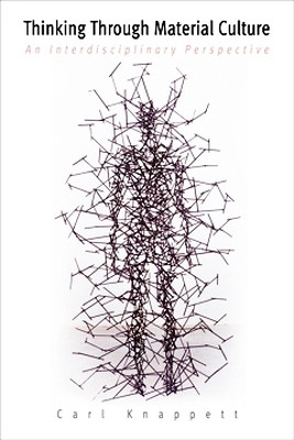 Thinking Through Material Culture(English, Electronic book text, Knappett Carl)