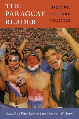 The Paraguay Reader(English, Paperback, unknown)
