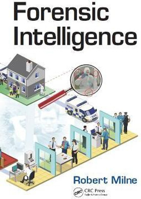 Forensic Intelligence(English, Electronic book text, Milne Robert)