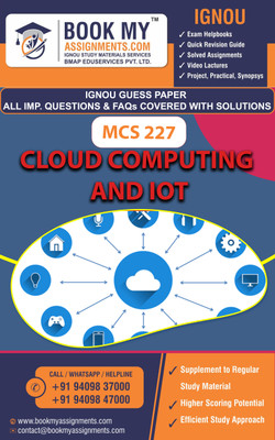 IGNOU MCS 227 Cloud computing and IOT | Guess Paper | Important Question Answer |Master of Science (Renewable Energy and Environment) (MSCRWEE)(Paperback, BMA Publication)