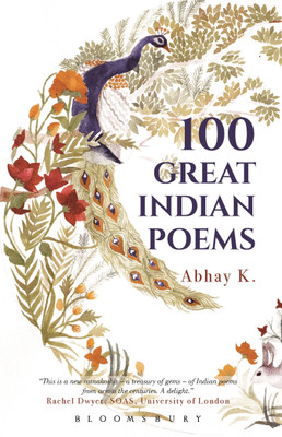 100 Great Indian Poems(English, Paperback, K. Abhay)