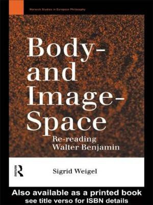 Body-and Image-Space(English, Paperback, Weigel Sigrid)