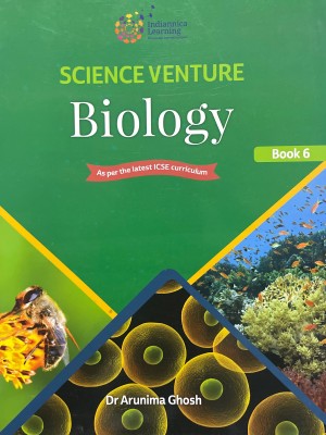 Science Venture Biology Book 6(Indiannica Learning, Indiannica Learning)