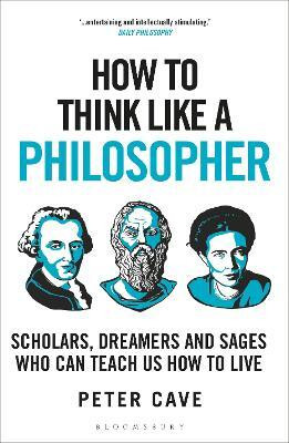 How to Think Like a Philosopher(English, Electronic book text, Cave Peter)
