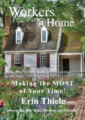 Workers@Home(English, Paperback, Thiele Erin)