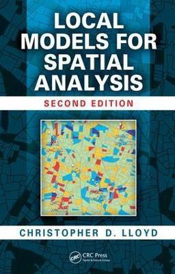 Local Models for Spatial Analysis(English, Electronic book text, Lloyd Christopher D.)